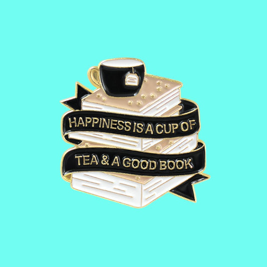 Happiness is a Cup of Tea and a Good Book Pin
