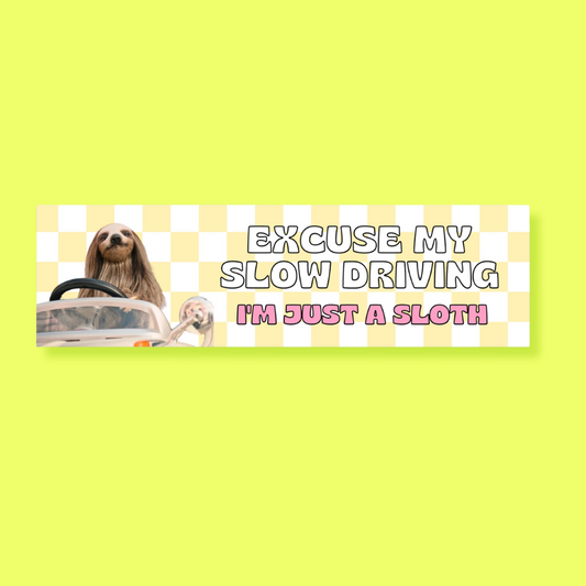 Slotherhouse "I'm Just A Sloth" Bumper Stickers