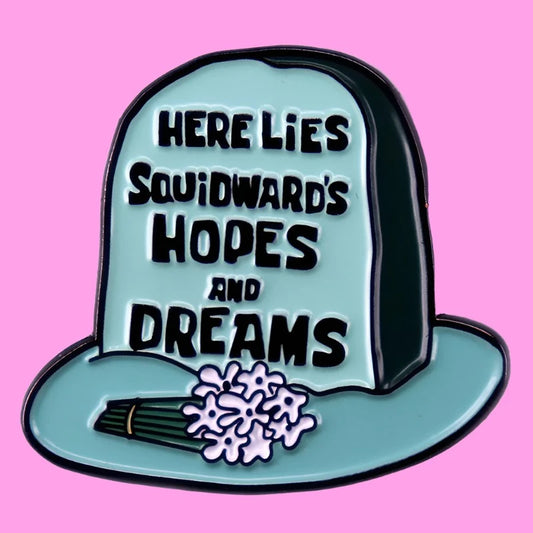"Here Lies Squidward's Hopes and Dreams" Spongebob Squarepants Squidward Tombstone Enamel Pin